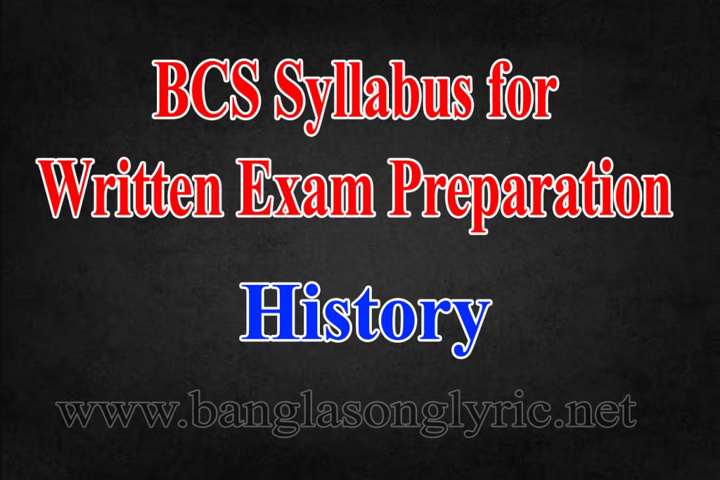 BCS Syllabus History Written Exam Preparation